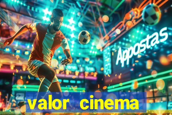 valor cinema shopping paralela